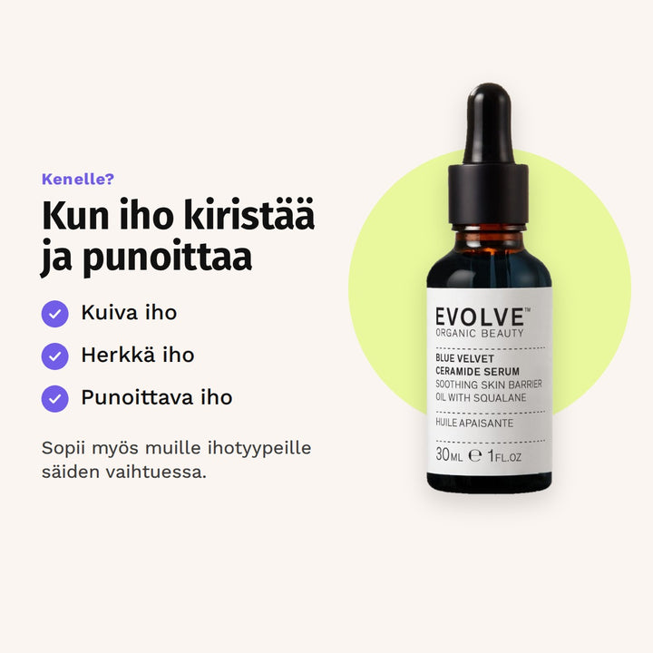 Evolve Blue Velvet Ceramide Serum 30 ml sopii: kuiva iho, herkkä iho ja punoittava iho.