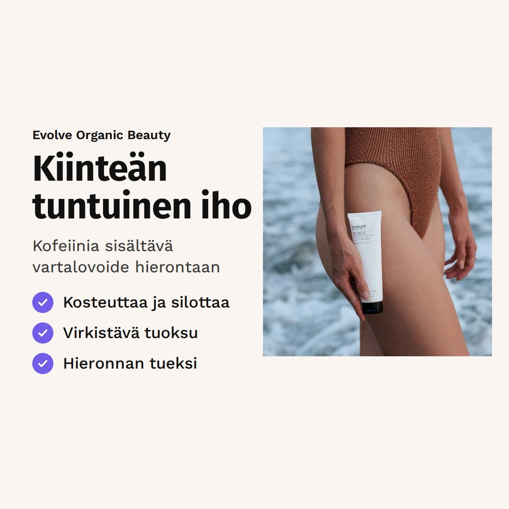 Evolve Body Sculpting Cream 150 ml. Kiinteän tuntuinen iho. Kofeiinia sisältävä vartalovoide hierontaan. Kuvassa voidetta levitetään reiteen.
