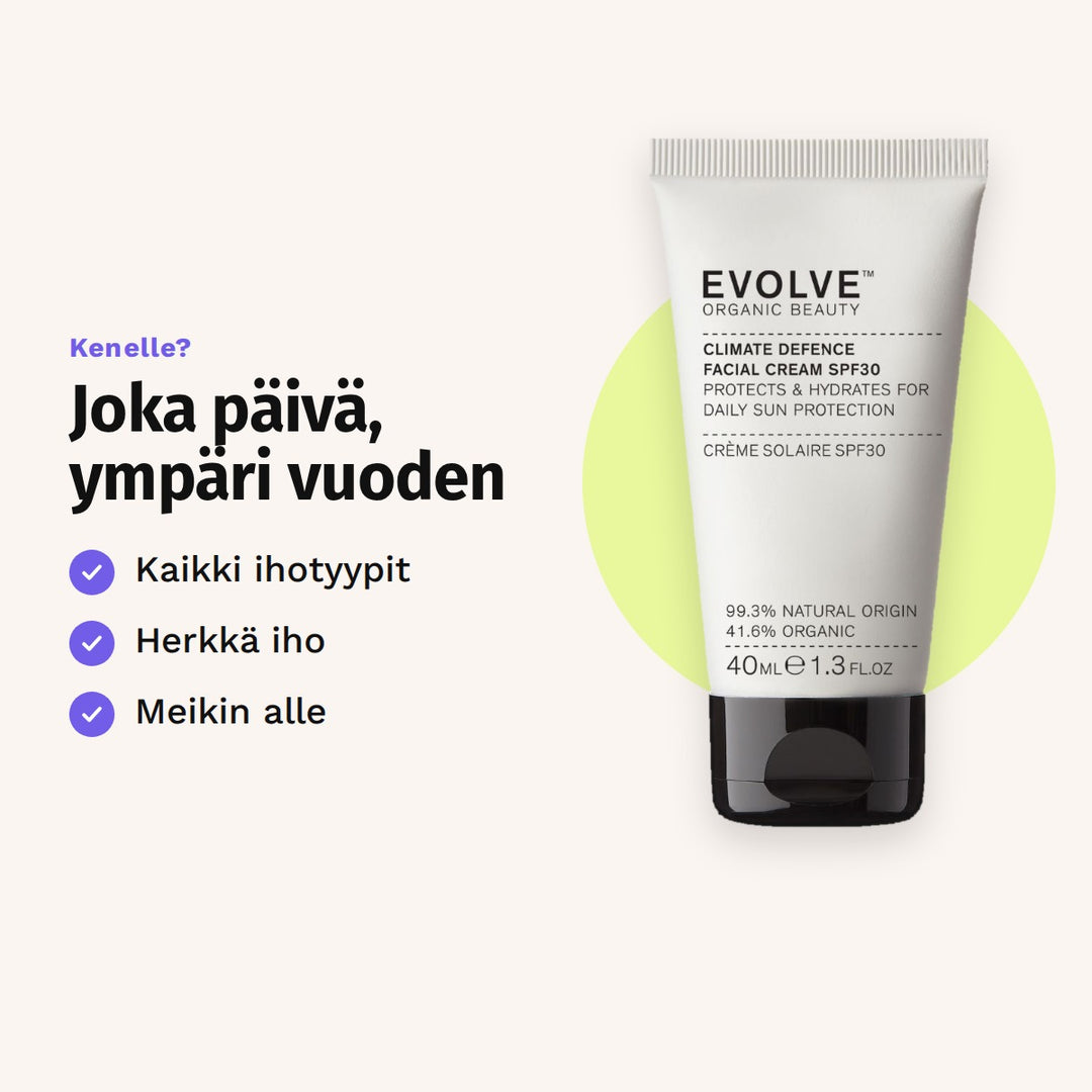 Evolve Climate Defence SPF30 Cream 40 ml sopii: kaikki ihotyypit, herkkä iho ja meikin alle.