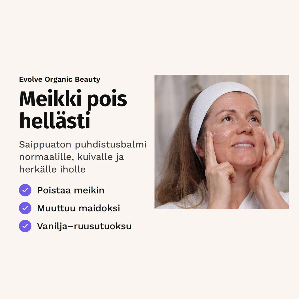 Evolve Gentle Cleansing Melt -puhdistusbalmi 120 ml. Meikki pois hellästi. Saippuaton puhdistusbalmi normaalille, kuivalle ja herkälle iholle. Kuvassa nainen puhdistaa kasvojaan.