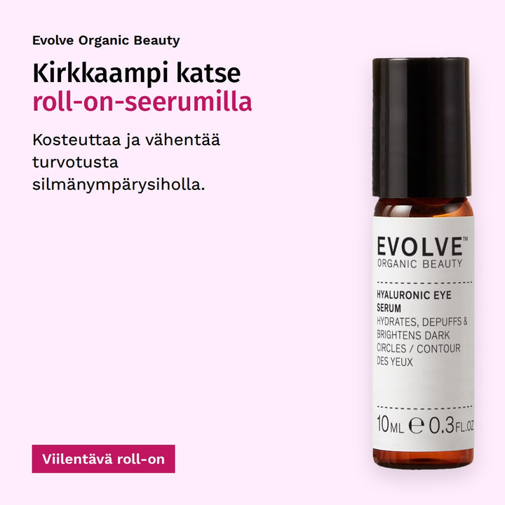 Evolve Organic Beauty Hyaluronic Eye Serum Silmänympärysseerumi 10ml. Kirkkaampi katse roll-on-seerumilla. Kosteuttaa ja vähentää turvotusta silmänympärysiholla. Viilentävä roll-on.