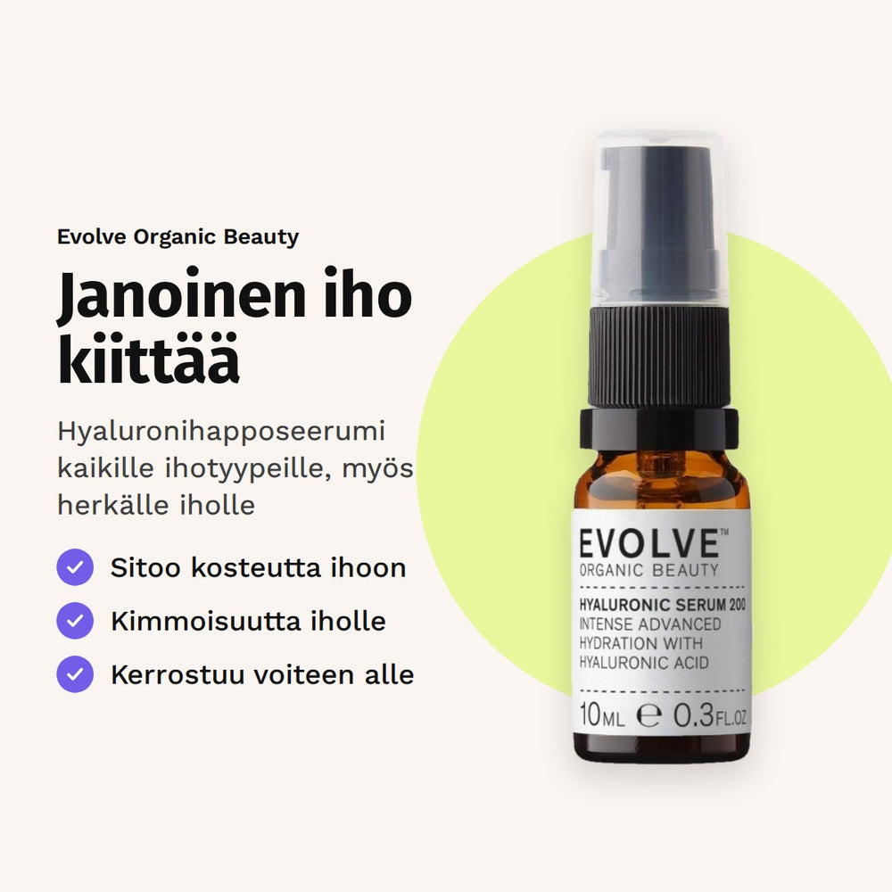 Evolve Hyaluronihapposeerumi 10 ml. Janoinen iho kiittää. Hyaluronihapposeerumi kaikille ihotyypeille, myös herkälle iholle.