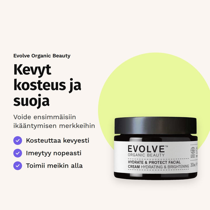 Evolve Hydrate &amp; Protect -kasvovoide 30 ml. Kevyt kosteus ja suoja. Voide ensimmäisiin ikääntymisen merkkeihin.