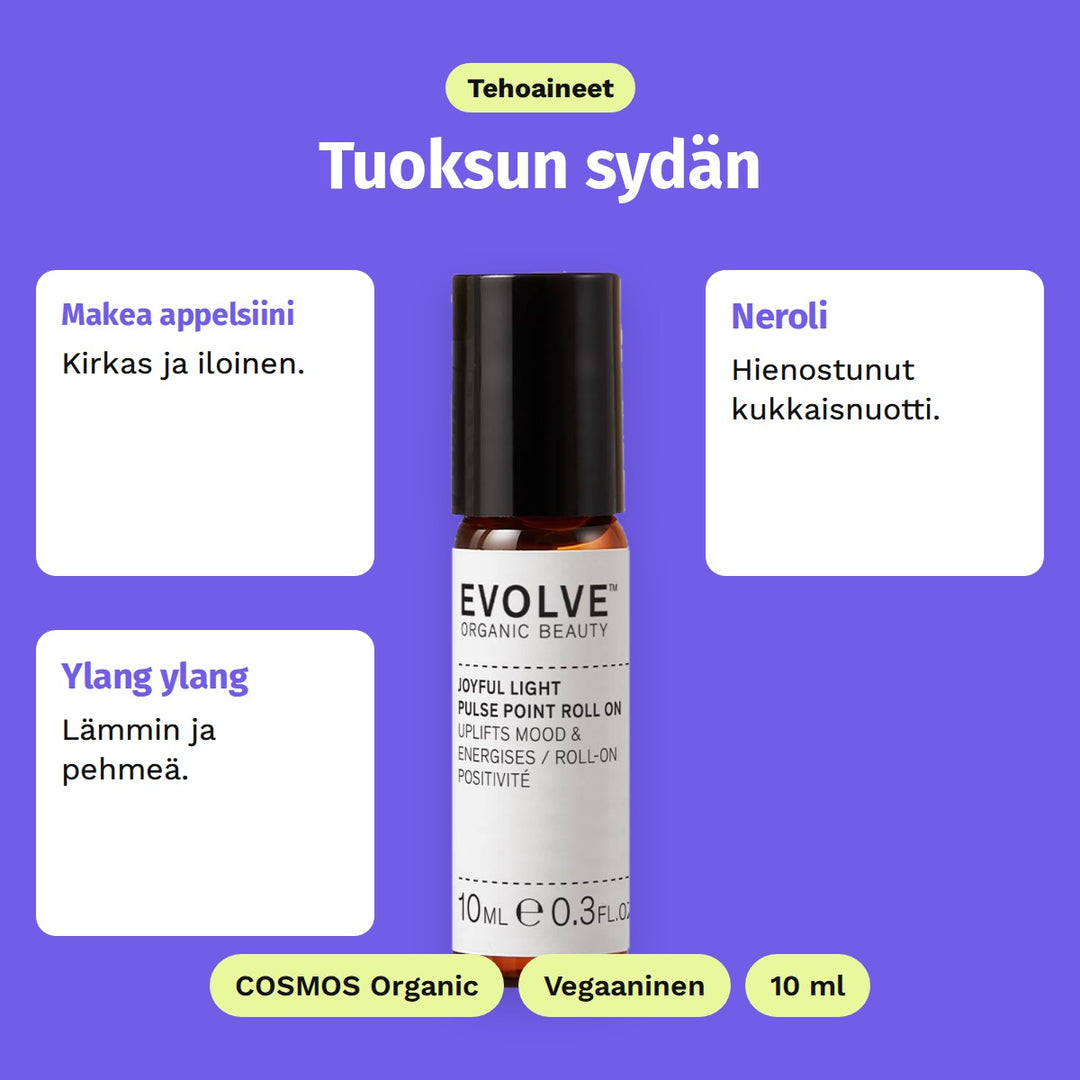 Evolve Joyful Light Pulse Point Roll-On 10 ml, tehoaineet: Makea appelsiini, Neroli ja Ylang ylang. COSMOS Organic, Vegaaninen ja 10 ml.