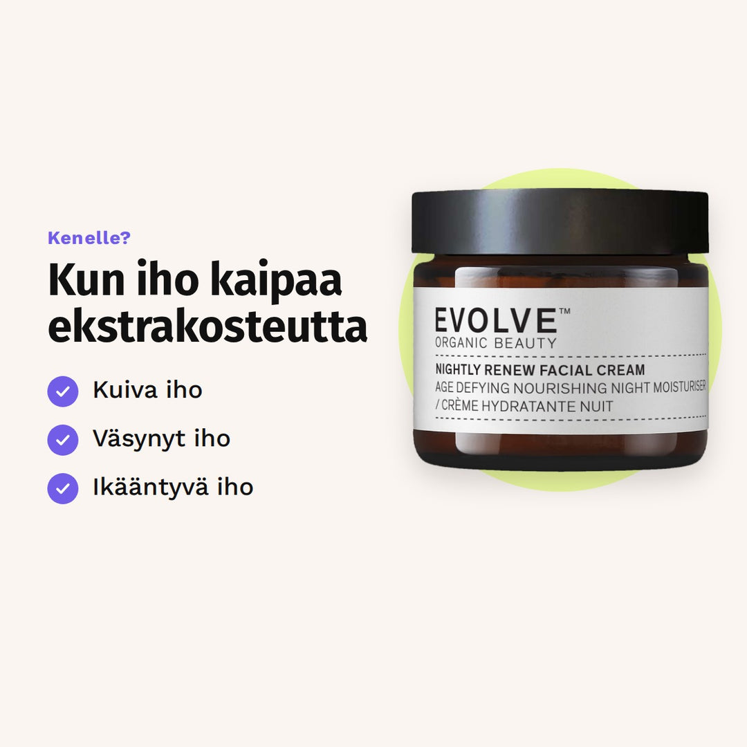 Evolve Nightly Renew -yövoide 60 ml sopii: kuiva iho, väsynyt iho ja ikääntyvä iho.