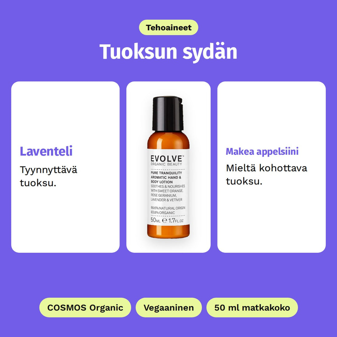 Evolve Pure Tranquility Hand &amp; Body Lotion 50 ml, tehoaineet: Laventeli ja Makea appelsiini. COSMOS Organic, Vegaaninen ja 50 ml matkakoko.