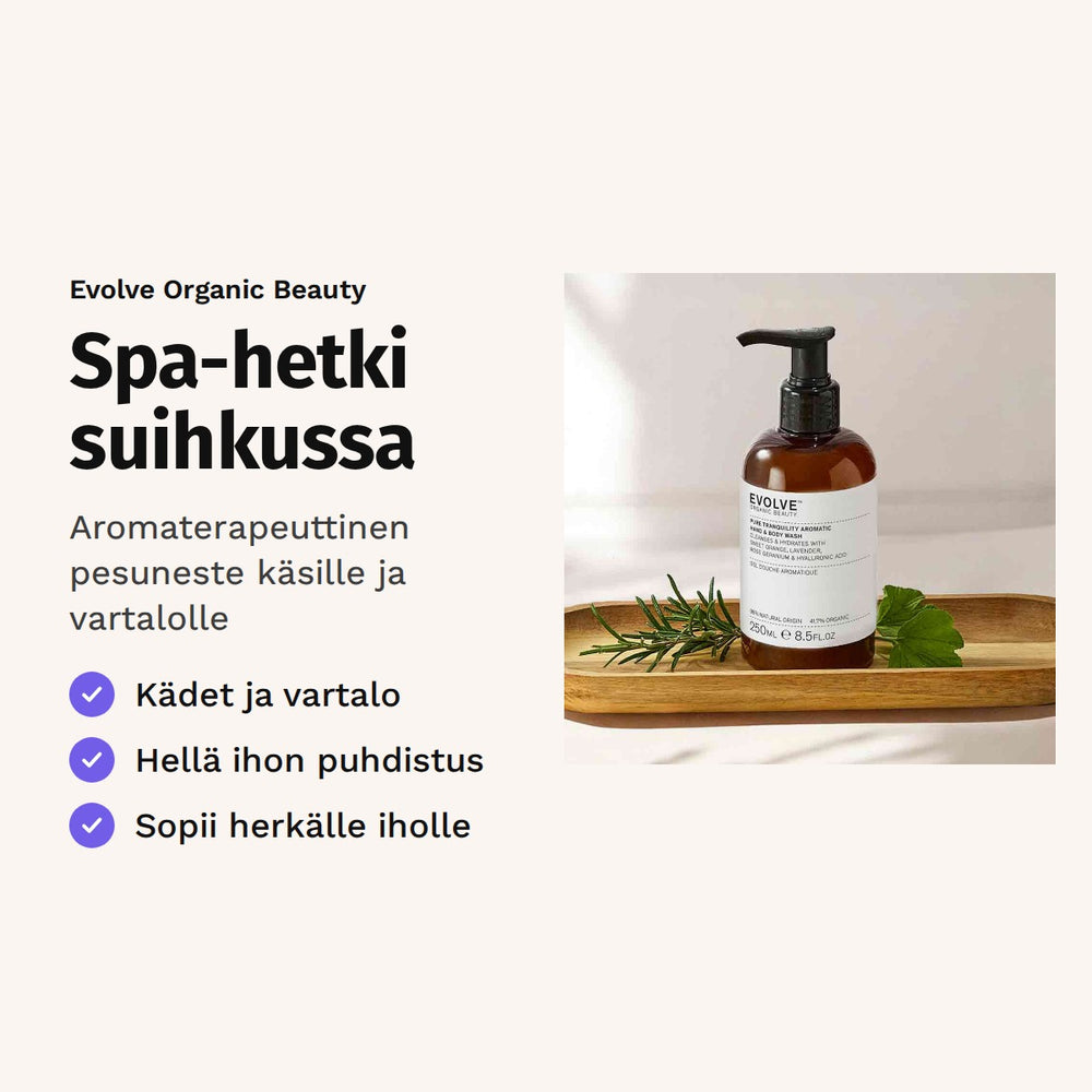 Evolve Pure Tranquility Hand & Body Wash 250 ml. Spa-hetki suihkussa. Aromaterapeuttinen pesuneste käsille ja vartalolle. Kuvassa pumppupullo puutarjottimella.
