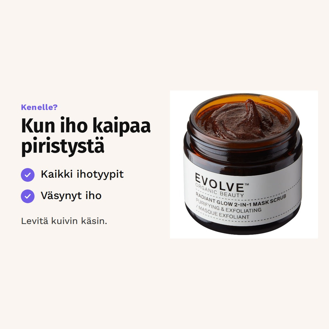 Evolve Radiant Glow 2-in-1 Mask Scrub 60 ml sopii: kaikki ihotyypit ja väsynyt iho.