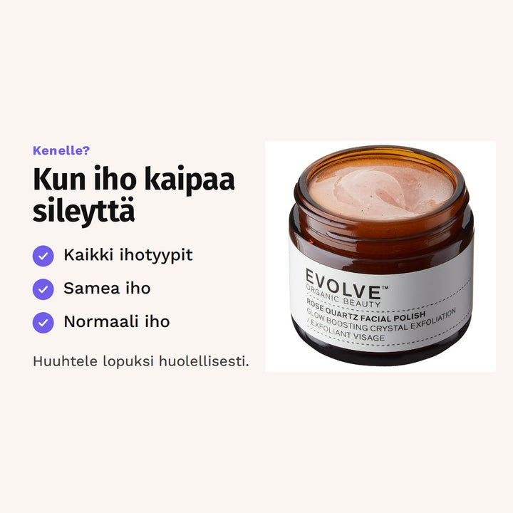 Evolve Rose Quartz Facial Polish 60 ml sopii: kaikki ihotyypit, samea iho ja normaali iho.