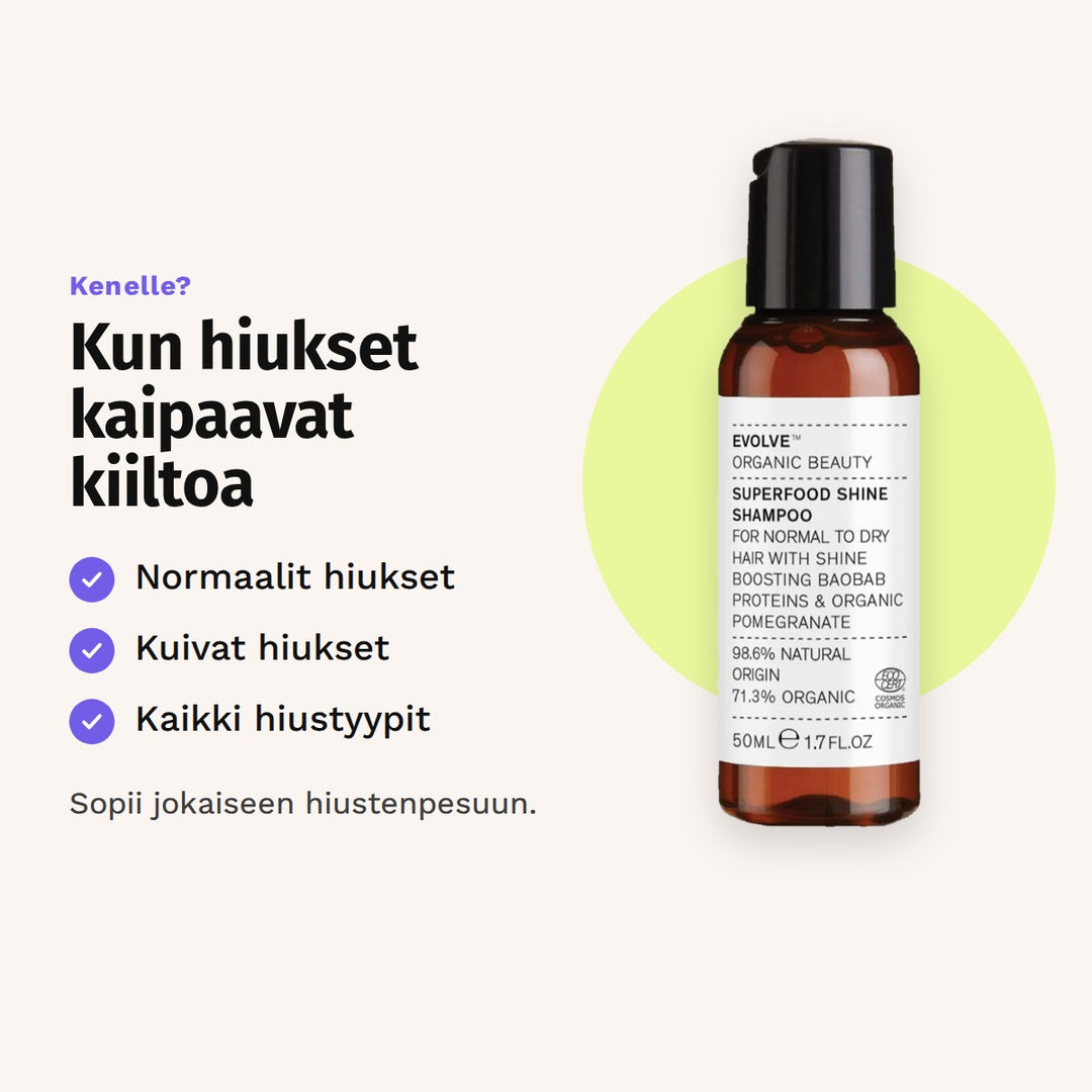 Evolve Superfood Shine Shampoo 60 ml sopii: normaalit hiukset, kuivat hiukset ja kaikki hiustyypit.