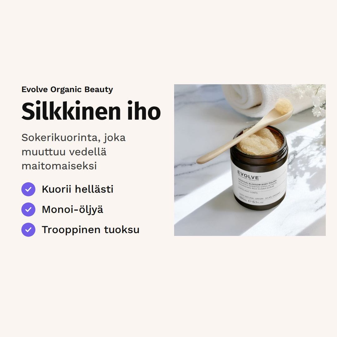 Evolve Tropical Blossom Body Polish 180 ml. Silkkinen iho. Sokerikuorinta, joka muuttuu vedellä maitomaiseksi. Kuvassa avattu kuorintapurkki.