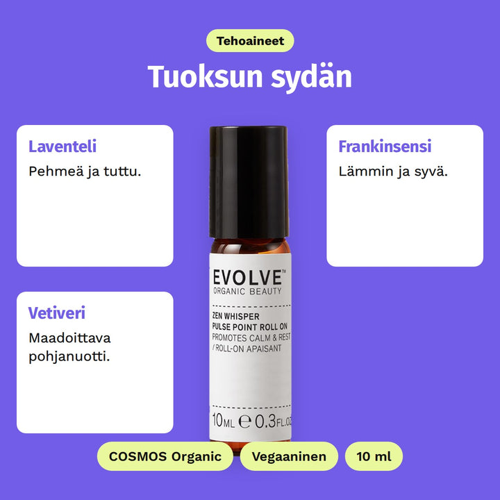 Evolve Zen Whisper Pulse Point Roll-On 10 ml, tehoaineet: Laventeli, Frankinsensi ja Vetiveri. COSMOS Organic, Vegaaninen ja 10 ml.