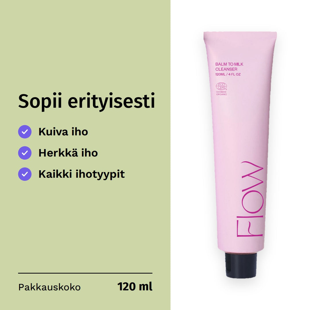 Flow Cosmetics Balm to Milk Cleanser Puhdistusvoide 120ml. Sopii erityisesti: kuiva iho, herkkä iho, kaikki ihotyypit. Pakkauskoko 120 ml.