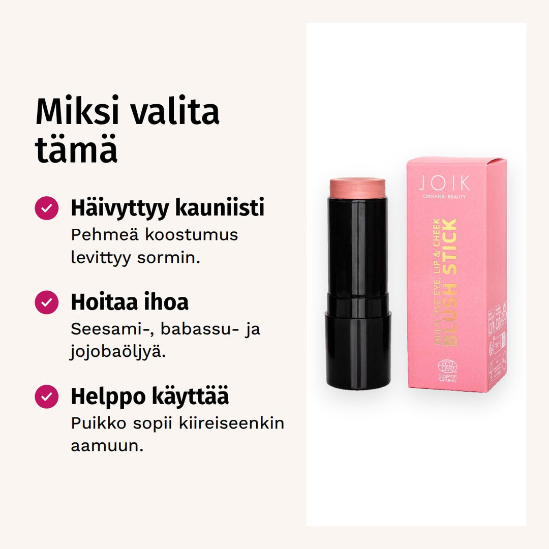 JOIK Organic Beauty 3in1 Make Up Stick 8,5g 03 Sunset Peach. Miksi valita tämä. Häivyttyy kauniisti: Pehmeä koostumus levittyy sormin. Hoitaa ihoa: Seesami-, babassu- ja jojobaöljyä. Helppo käyttää: Puikko sopii kiireiseenkin aamuun.